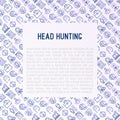 Head hunting concept with thin line icons