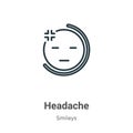 Headache outline vector icon. Thin line black headache icon, flat vector simple element illustration from editable smileys concept
