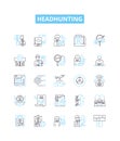 Headhunting vector line icons set. Recruiting, Hiring, Placement, Searching, Sourcing, Talent, Headhunting illustration