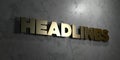 Headlines - Gold sign mounted on glossy marble wall - 3D rendered royalty free stock illustration