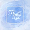 Health Care Banner Template, Beauty, Spa, Wellness, Cosmetics Blue Watercolor Label or Badge Vector Illustration Royalty Free Stock Photo