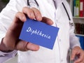 Health care concept about Diphtheria with sign on the page
