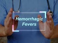 Health care concept about Hemorrhagic Fevers with inscription on the piece of paper Royalty Free Stock Photo