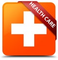 Health care (plus sign) orange square button red ribbon in corner Royalty Free Stock Photo