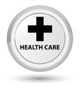 Health care (plus sign) prime white round button