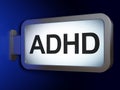 Health concept: ADHD on billboard background