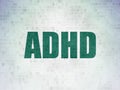 Health concept: ADHD on Digital Data Paper background