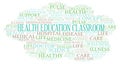 Health Education Classroom word cloud