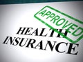 Health insurance approved letter means medical care accepted - 3d illustration Royalty Free Stock Photo