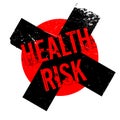 Health Risk rubber stamp