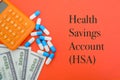 A Health Savings Account (HSA) is a tax-advantaged financial account to help people for save money for medical Royalty Free Stock Photo