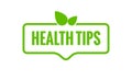 Health tips vector organic badge illustration. Healthy tips bio fresh icon.