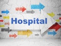 Healthcare concept: arrow with Hospital on grunge wall background