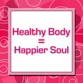 Healthy Body Happier Soul Pink Rings Square