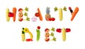 Healthy diet text made from various fruits and vegetables