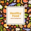 Healthy food frame with background for text. Square card design with fresh vitamin vegetables, fruits, mushrooms and fish pattern