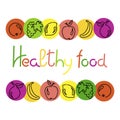 Healthy food, hand drawn text. Contours of fruits, apples, pears, bananas and more