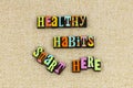 Healthy habits wellness habit lifestyle fitness change Royalty Free Stock Photo