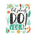 Healthy lifestyle and yoga concept. Composition with vegetables and lettering.