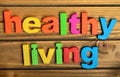 Healthy living word Royalty Free Stock Photo