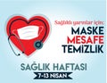 For a healthy tomorrows Mask,Distance,Cleaning Health Week 7th-13th April Turkish: Saglikli yarinlar icin maske, mesafe, temizlik