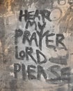 Hear My Prayer Plea Graffiti