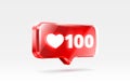 Heart 100 like icon, sign follower 3d banner, love post social media. Vector