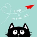 Heart loop Love is in the air text. Black cat looking up to red flying origami paper plane. Dashed line Valentines Day. Greeting