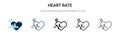 Heart rate icon in filled, thin line, outline and stroke style. Vector illustration of two colored and black heart rate vector Royalty Free Stock Photo