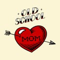 Heart tattoo mom in vintage style. Retro american old school sketch. Hand drawn engraved retro illustration for t-shirt