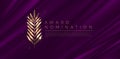 Award nomination - design template. Golden branch on a purple cloth background. Award sign with golden leaves.