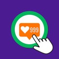 999 hearts icon. Like, sympathy concept. Hand Mouse Cursor Clicks the Button