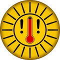 Heat warning sign with thermometer, vector illustration