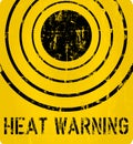 Heat warning sign Royalty Free Stock Photo