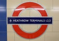 Heathrow airport metro sign