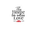 This home has endless love, vector. Wall decals isolated on white background. Wording design, lettering.