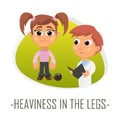 Heaviness in the legs medical concept. Vector illustration.