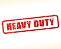 Heavy duty text buffered Royalty Free Stock Photo