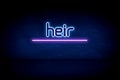 heir - blue neon announcement signboard