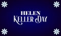 Helen Keller Day Text With Blue Radial Background Design