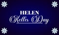Helen Keller Day Text With Blue Radial Background Design