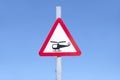 Helicopter low flying or sudden noise from helicopters beware sign