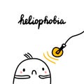 Heliophobia hand drawn illustration wth cute marshmallow and light bulb