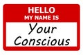 hello my name is your conscious tag on white