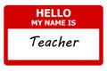 hello my name is teacher tag on white Royalty Free Stock Photo