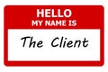 hello my name is the client tag on white Royalty Free Stock Photo