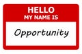 hello my name is opportunity tag on white Royalty Free Stock Photo