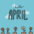 Hello April word and flower pot illustration Royalty Free Stock Photo