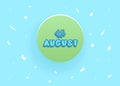 Hello august inscription with handwritten lettering. Vector illustration. Royalty Free Stock Photo