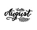 Hello August handwritten lettering on white background. Vector Royalty Free Stock Photo